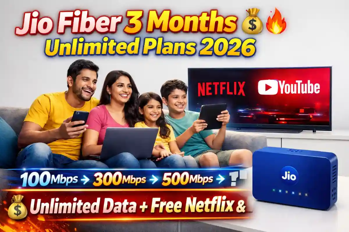 Jio Fiber क्या आप अभी भी Slow Internet Use कर रहे हैं? Jio Fiber 3 Months Unlimited Plans जो आपकी Life बदल देंगे!"